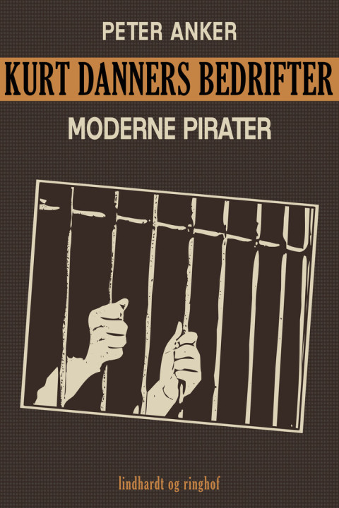 Omslag: Kurt Danners bedrifter: Moderne pirater