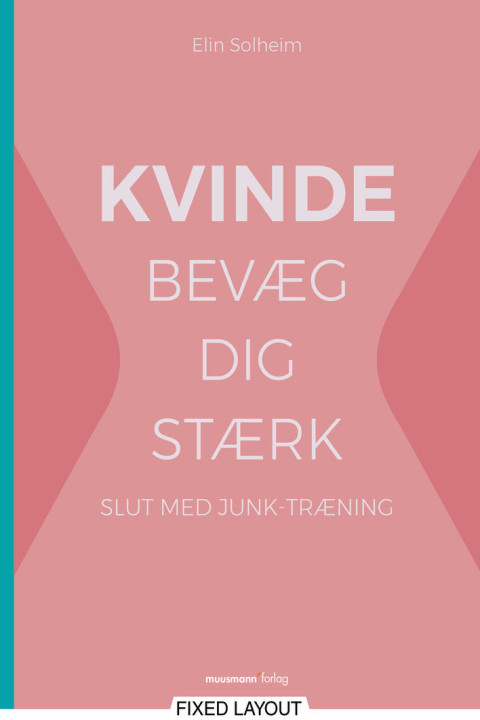 Omslag: KVINDE bevæg dig stærk