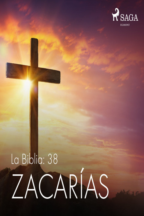 Omslag: La Biblia: 38 ZacarÃ as