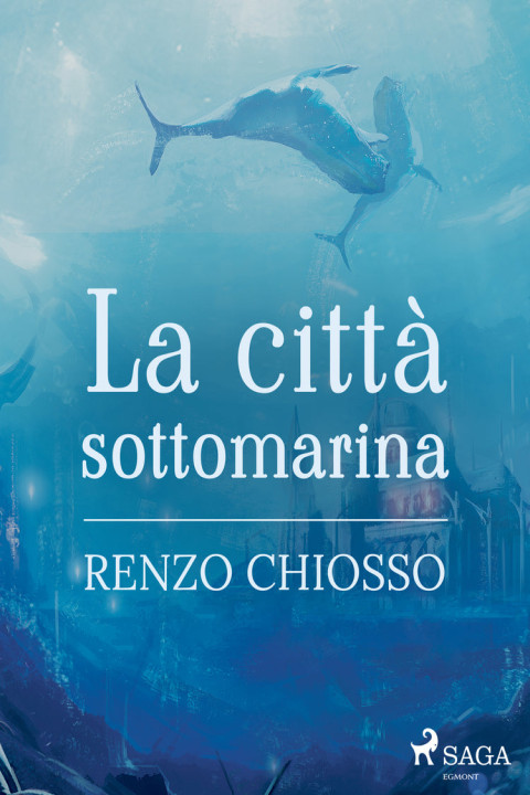 Omslag: La cittÃ sottomarina