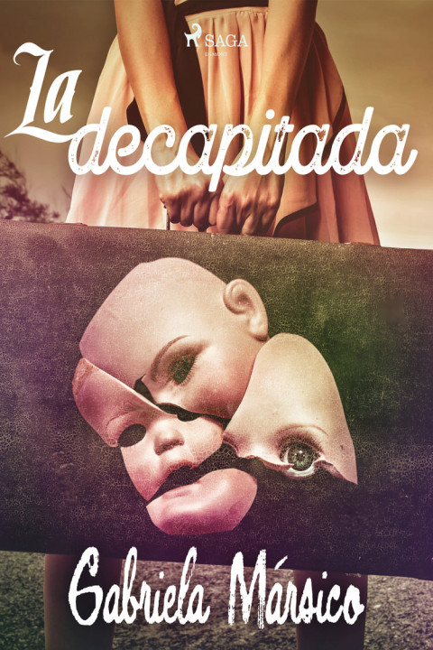 Omslag: La decapitada