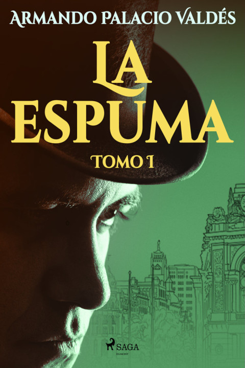 Omslag: La espuma Tomo I