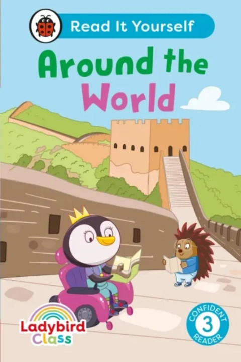 Omslag: Ladybird Class Around the World: Read It Yourself - Level 3 Confident Reader