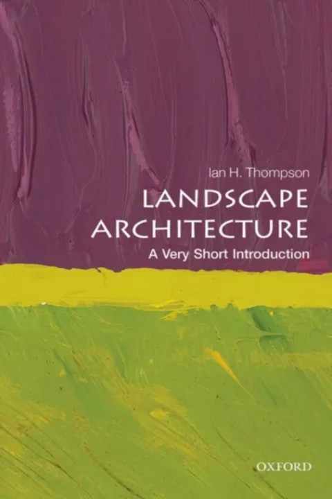Omslag: Landscape Architecture - A Very Short Introduction