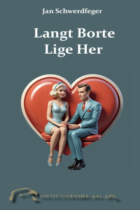 Omslag: Langt Borte Lige Her