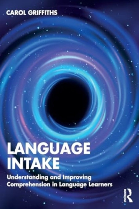 Omslag: Language Intake Understanding and Improving Language Learnin