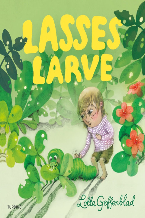 Omslag: Lasses larve