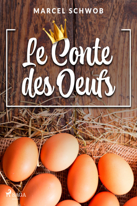 Omslag: Le Conte des Oeufs