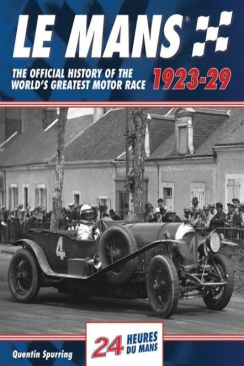 Omslag: Le Mans the Official History 1923-29