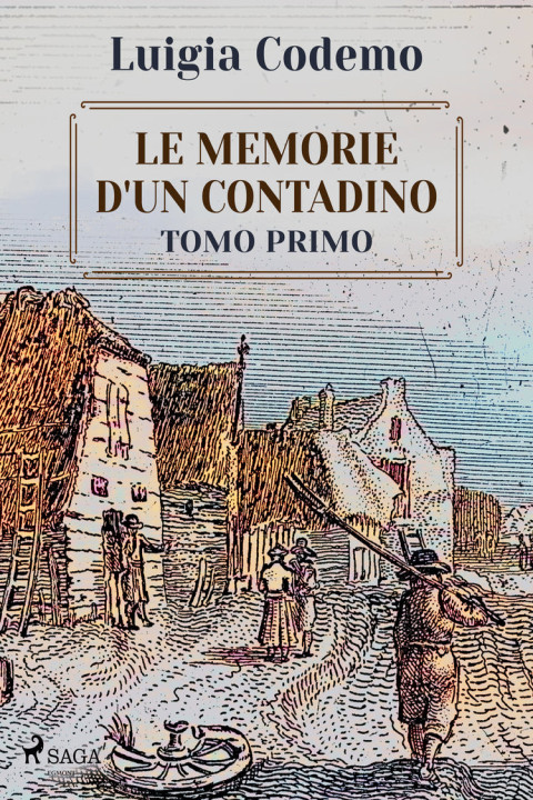 Omslag: Le memorie d'un contadino - Tomo primo