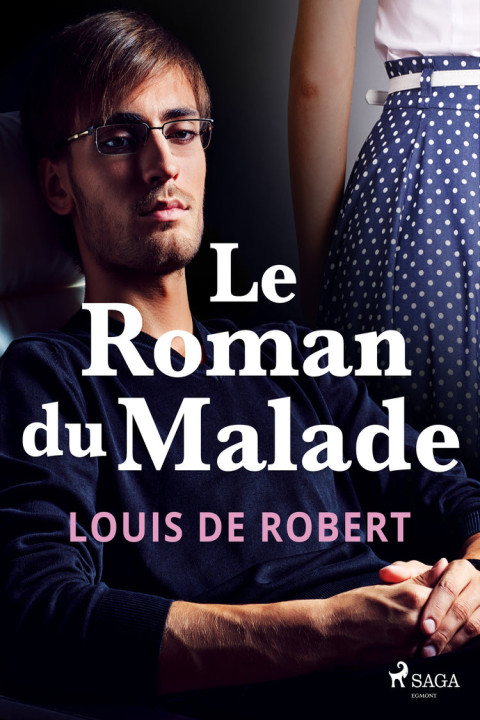 Omslag: Le Roman du Malade