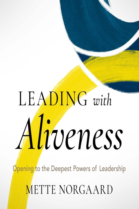 Omslag: Leading with Aliveness
