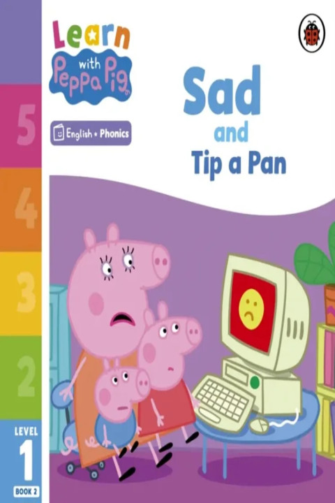 Omslag: Learn with Peppa Phonics Level 1 Book 2 Sad and Tip a Pan (Phonics Reader)
