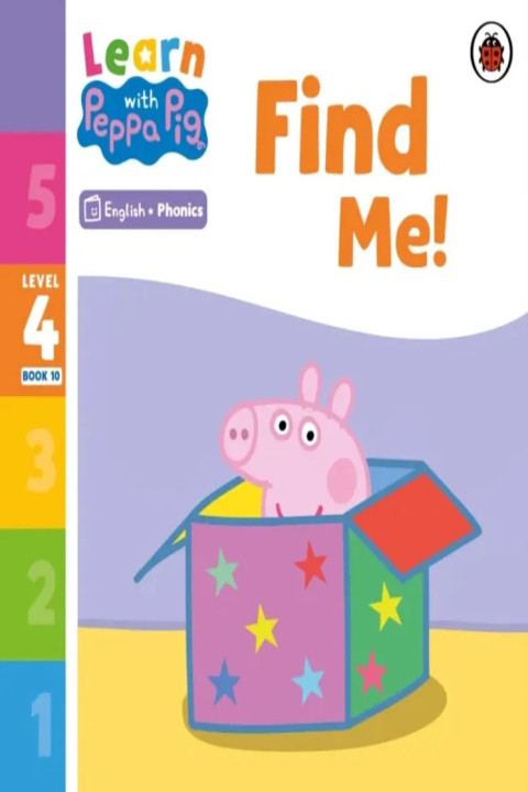 Omslag: Learn with Peppa Phonics Level 4 Book 10 Find Me! (Phonics Reader)