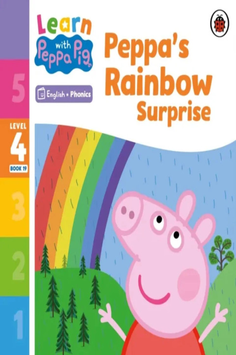 Omslag: Learn with Peppa Phonics Level 4 Book 19 Peppas Rainbow Surprise (Phonics Reader)