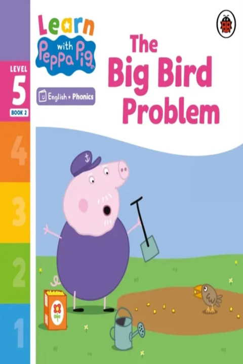 Omslag: Learn with Peppa Phonics Level 5 Book 2 The Big Bird Problem (Phonics Reader)