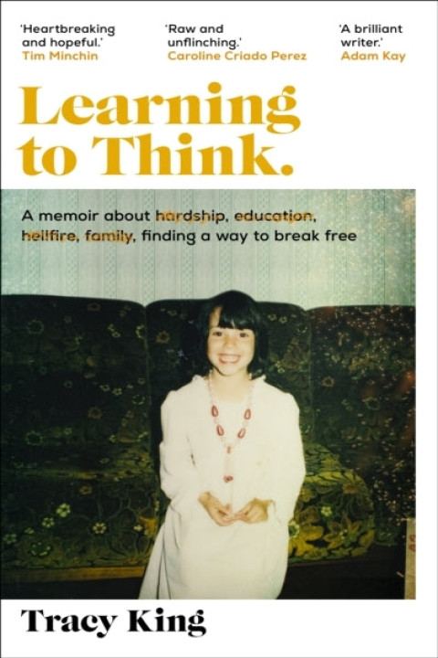 Omslag: Learning To Think. A Memoir About Hardship, Education, Hellf