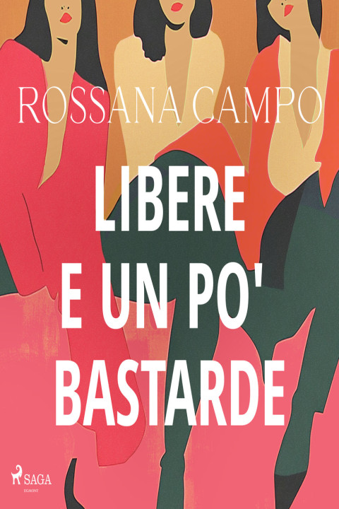 Omslag: Libere e un po bastarde