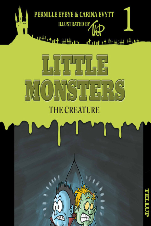 Omslag: Little Monsters #1: The Creature