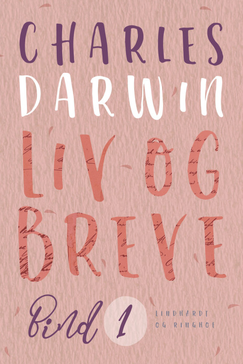 Omslag: Liv og breve. Bind 1