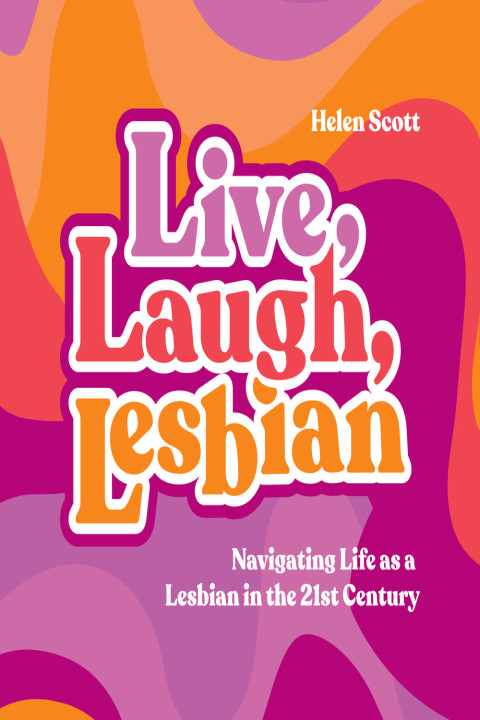 Omslag: Live, Laugh, Lesbian