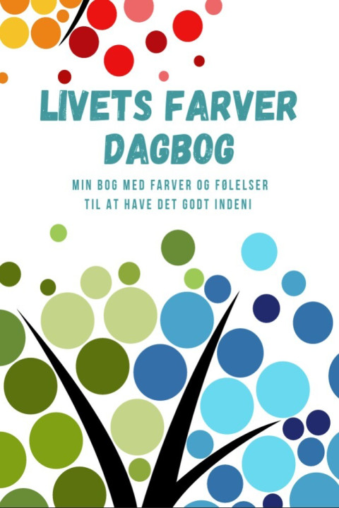 Omslag: Livets Farver Dagbog