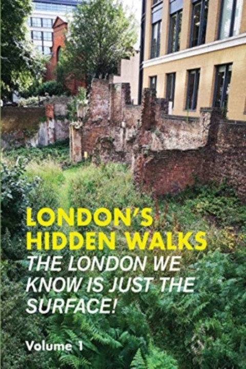 Omslag: London's Hidden Walks Volume 1