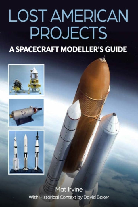 Omslag: Lost American Projects: A Spacecraft Modellers Guide