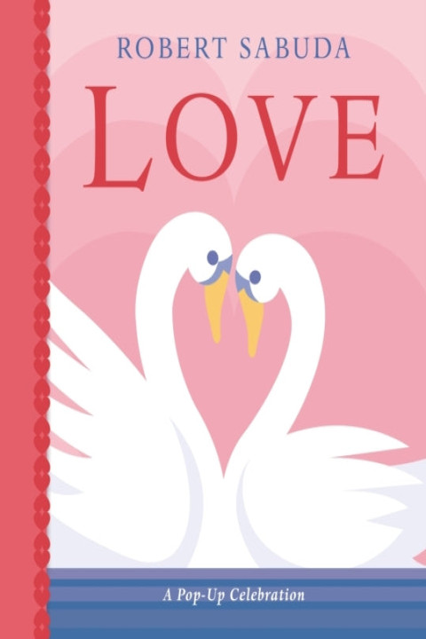 Omslag: Love: a Pop-up Celebration