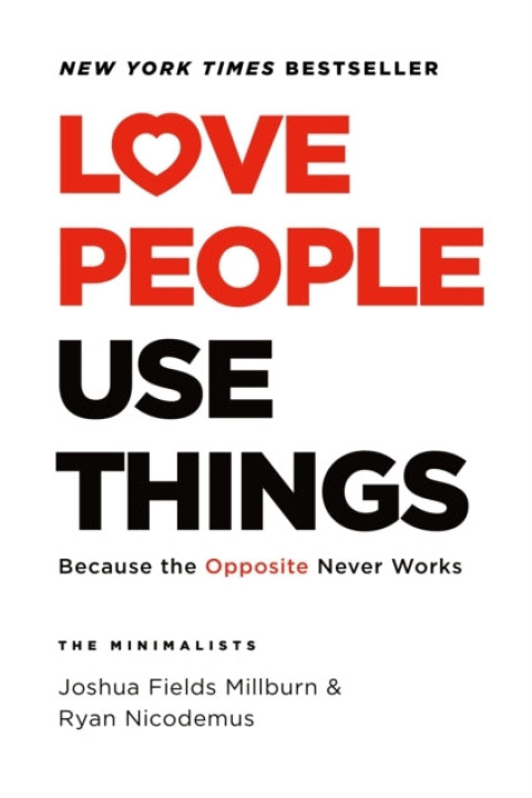 Omslag: Love People, Use Things