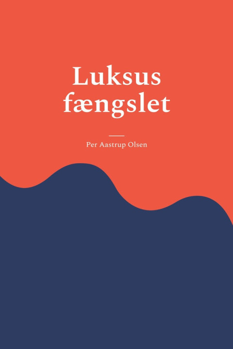 Omslag: Luksus fængslet