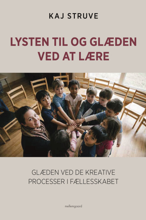 Omslag: Lysten til og glæden ved at lære