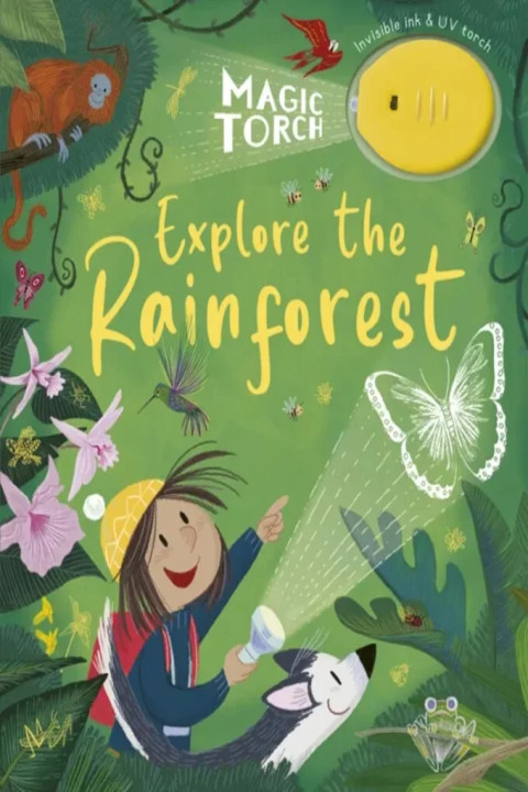 Omslag: Magic Torch: Explore the Rainforest - Magic Torch