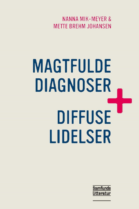 Omslag: Magtfulde diagnoser og diffuse lidelser
