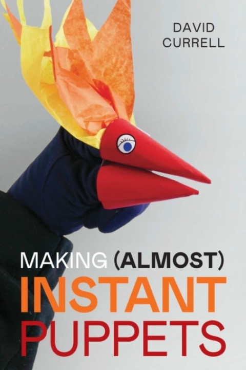 Omslag: Making (almost) Instant Puppets