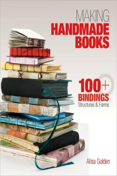 Omslag: Making Handmade Books+ Bindings Structures & Forms