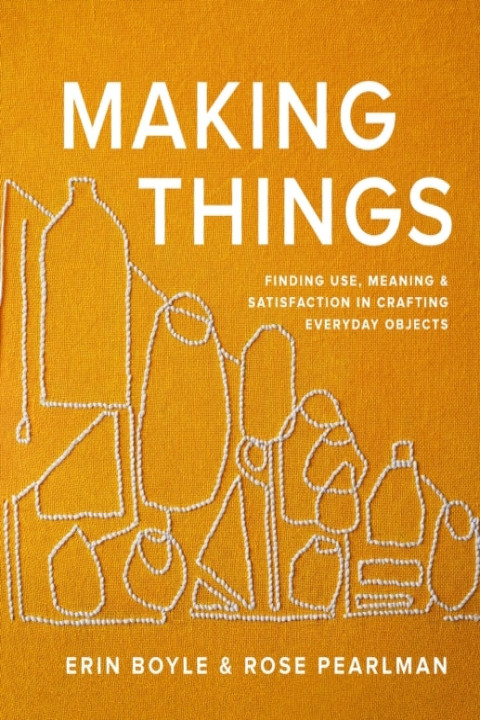 Omslag: Making Thingsfinding Use Meaning and Satisfaction in Craft