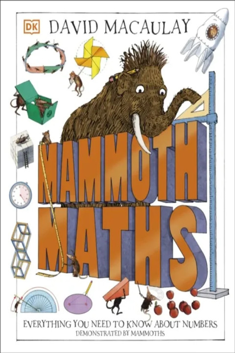Omslag: Mammoth Maths - Everything You Need to Know About Numbers