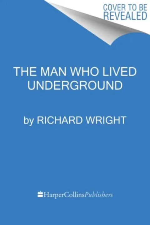 Omslag: Man Who Lived Underground - A Novel