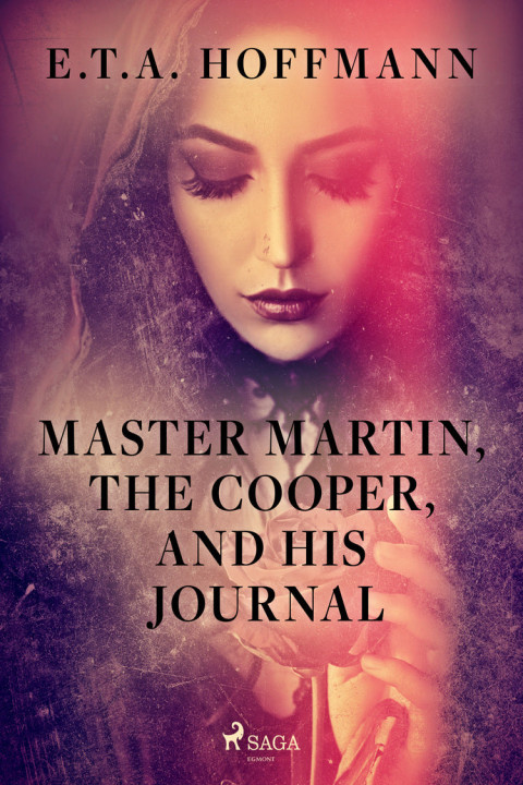 Omslag: Master Martin, The Cooper, and His Journal