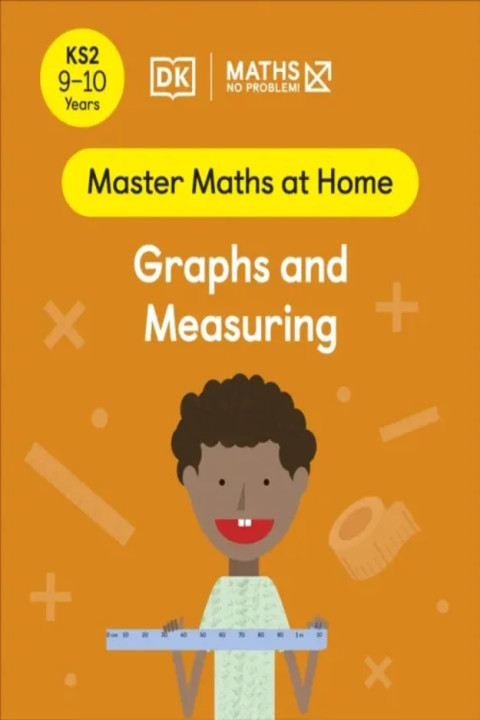 Omslag: Maths No Problem! Graphs and Measuring, Ages 9-10 (Key Stage 2)