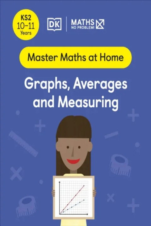 Omslag: Maths No Problem! Graphs, Averages and Measuring, Ages 10-11 (Key Stage 2)
