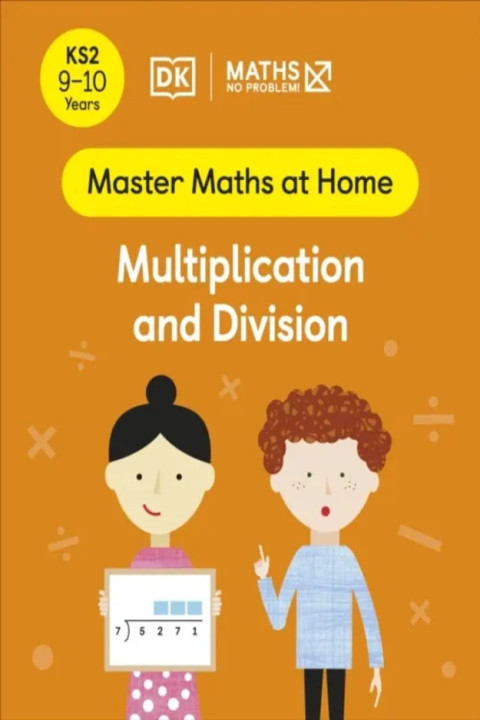 Omslag: Maths No Problem! Multiplication and Division, Ages 9-10 (Key Stage 2)