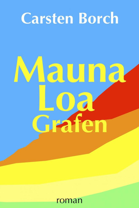 Omslag: MAUNA LOA GRAFEN