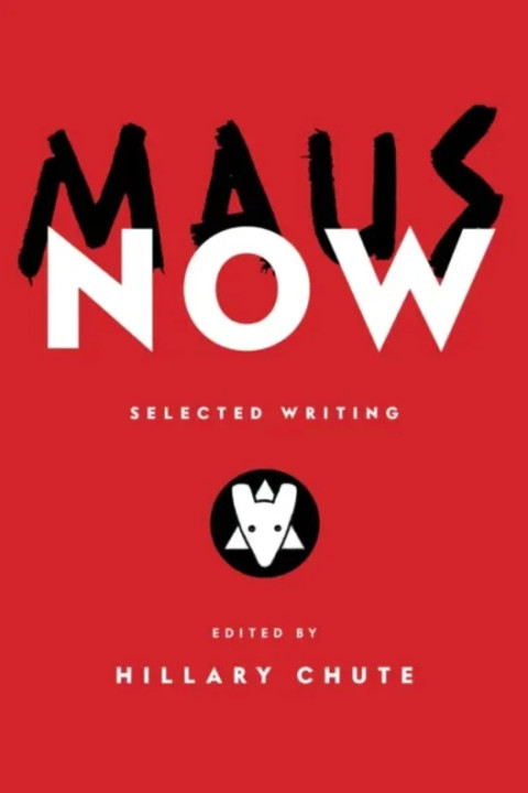 Omslag: Maus Now - Selected Writing