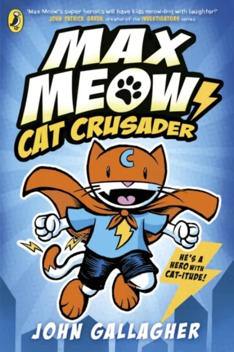 Omslag: Max Meow Book 1: Cat Crusader