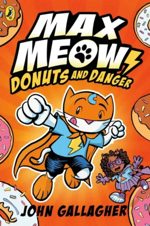Omslag: Max Meow Book 2: Donuts and Danger