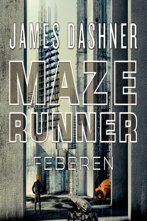 Omslag: Maze Runner - Feberen - Maze Runner 5