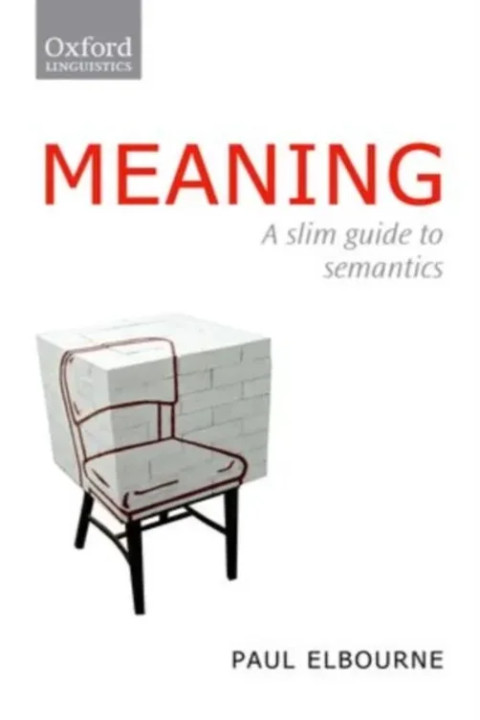Omslag: Meaning - A Slim Guide to Semantics