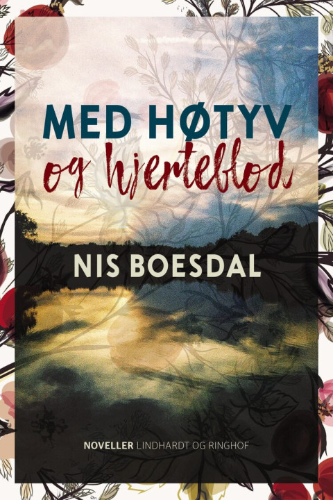 Omslag: Med høtyv og hjerteblod